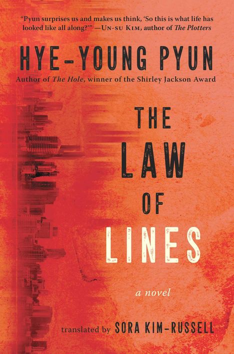 „Pyun überrascht...“, „HYE-YOUNG PYUN“, „THE LAW OF LINES“, „a novel“, „translated by SORA KIM-RUSSELL“. Roter Hintergrund.
