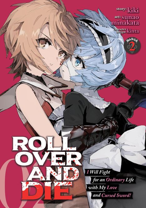 Kiki: Roll Over and Die: I Will Fight for an Ordinary Life with My Love and Cursed Sword! (Manga) Vol. 2, Buch