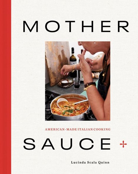 Lucinda Scala Quinn: Mother Sauce, Buch