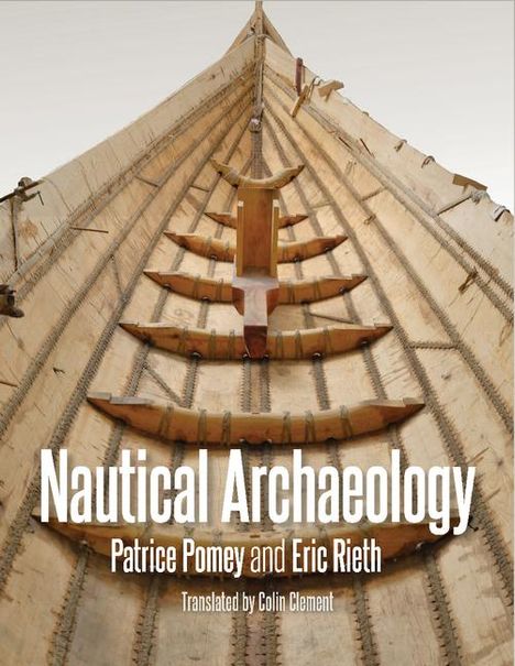 Patrice Pomey: Nautical Archaeology, Buch