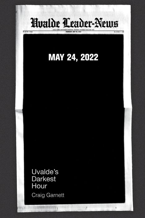 Craig Garnett: Uvalde's Darkest Hour, Buch