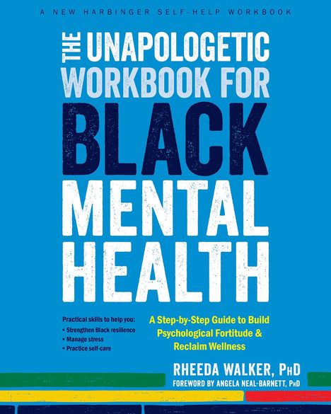 Rheeda Walker: The Unapologetic Workbook for Black Mental Health, Buch