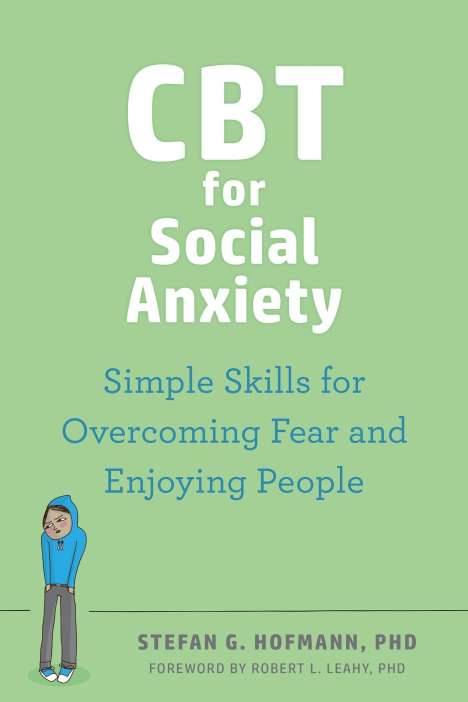 Robert L Leahy: CBT for Social Anxiety, Buch