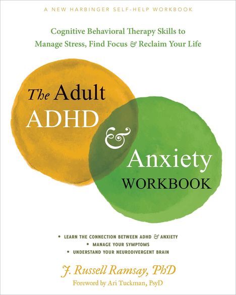 J Russell Ramsay: The Adult ADHD and Anxiety Workbook, Buch