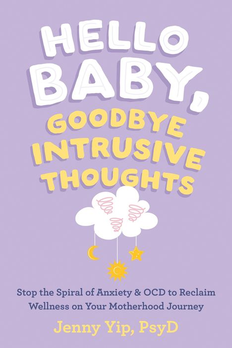 Jenny Yip: Hello Baby, Goodbye Intrusive Thoughts, Buch