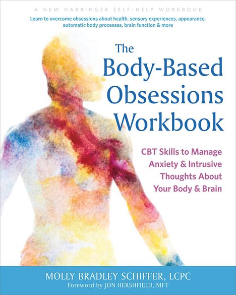 Molly Bradley Schiffer: The Body-Based Obsessions Workbook, Buch