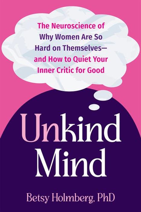 Betsy Holmberg: Unkind Mind, Buch