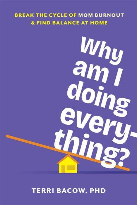 "Why am I doing everything?" auf lila Hintergrund. Untertitel: "Break the cycle of mom burnout & find balance at home."