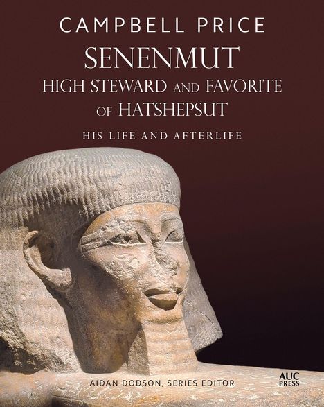 Buchtitel: "Senenmut" von Campbell Price. Abbildung einer antiken ägyptischen Skulptur eines Mannes mit einer Kopfbedeckung.