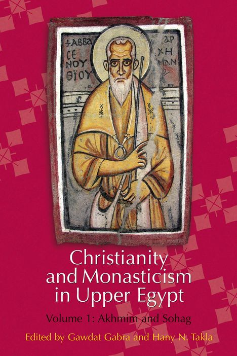 Christianity and Monasticism in Upper Egypt: Volume 1, Buch