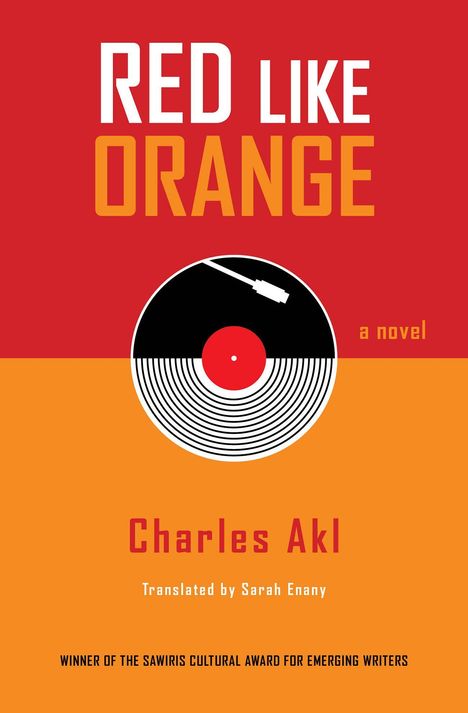 "Red Like Orange", ein Roman von Charles Akl. Illustration: Schallplatte mit Tonarm auf rot-orange Hintergrund.