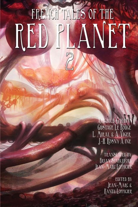 Arnould Galopin: French Tales of the Red Planet (Volume 2), Buch
