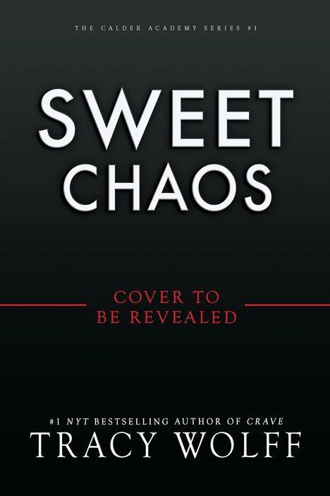 Tracy Wolff: Sweet Chaos (Standard Edition), Buch