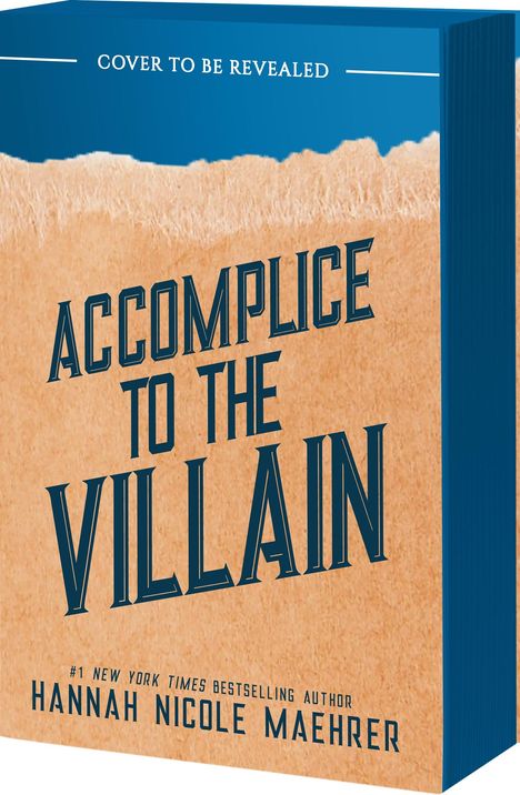 Hannah Nicole Maehrer: Accomplice to the Villain, Buch