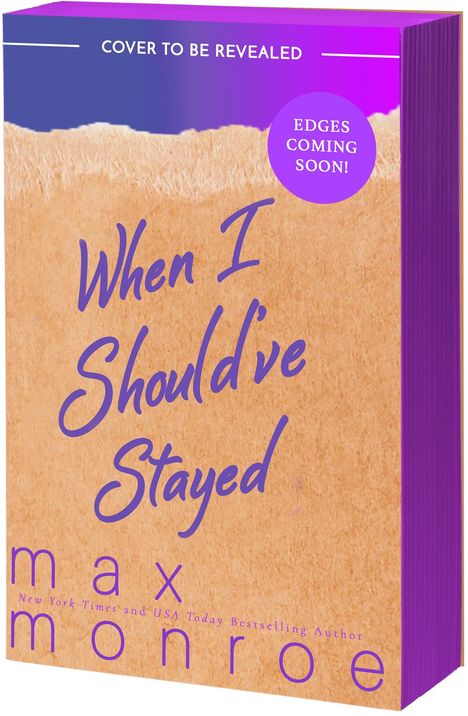 Max Monroe: When I Should've Stayed, Buch