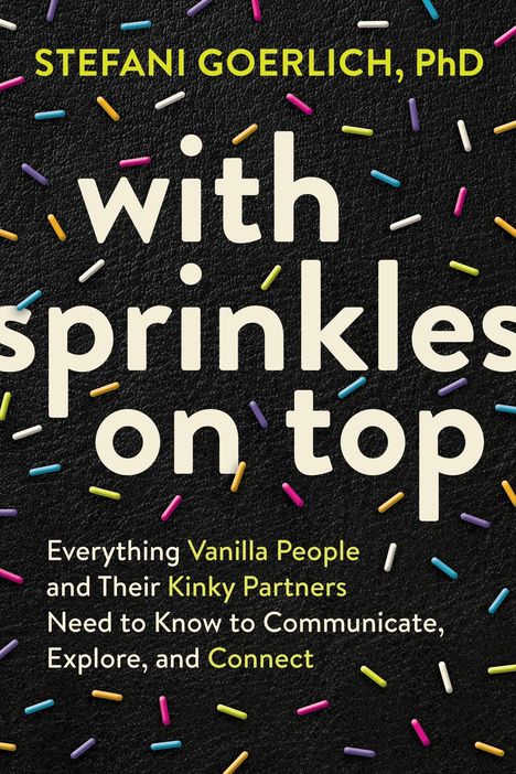 Stefani Goerlich: With Sprinkles on Top, Buch