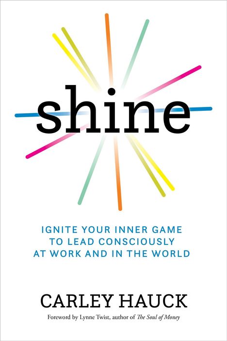 Carley Hauck: Shine, Buch