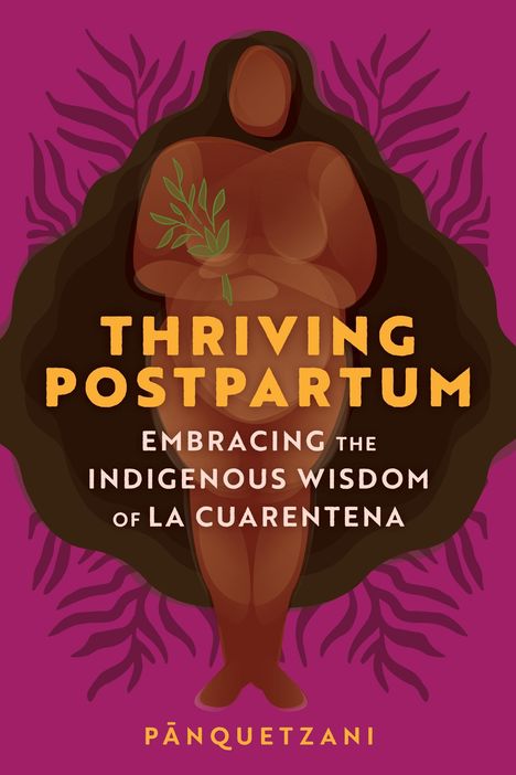 Pa&: Thriving Postpartum, Buch