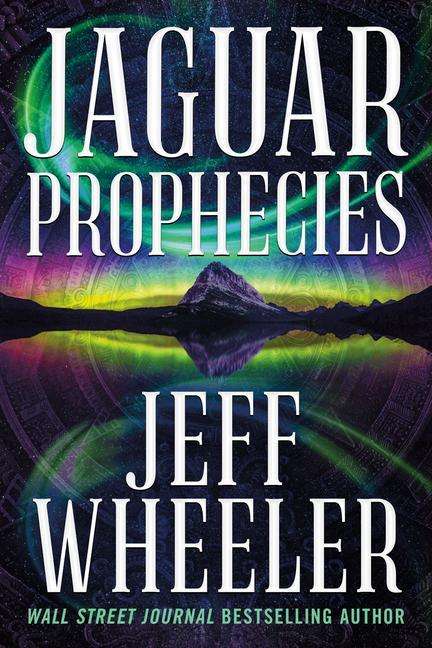 Jeff Wheeler: Jaguar Prophecies, Buch