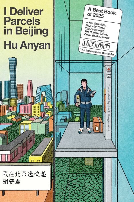 „I Deliver Parcels in Beijing“ von Hu Anyan; „A Best Book of 2025“. Illustration eines Boten im Hochhaus.