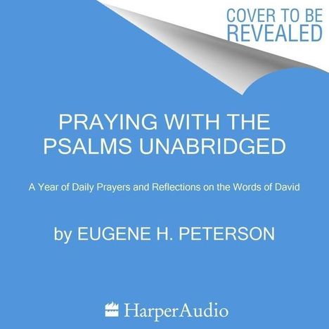 Eugene H Peterson: Peterson, E: Praying with the Psalms, Diverse