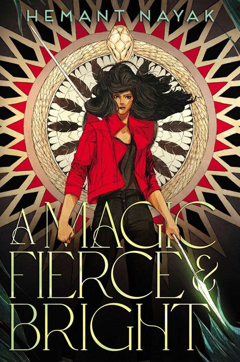 Hemant Nayak: A Magic Fierce &amp; Bright, Buch