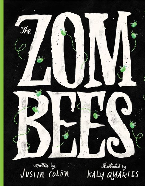 Justin Colón: The Zombees, Buch