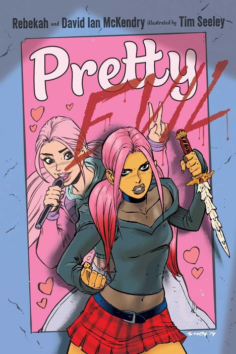 „Pretty Evil“ steht groß geschrieben. Eine Illustration zeigt zwei Frauen mit rosa Haaren, eine hält ein Schwert, die andere ein Mikrofon.