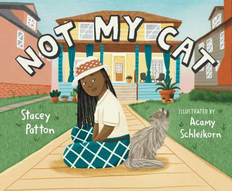 Stacey Patton: Not My Cat, Buch
