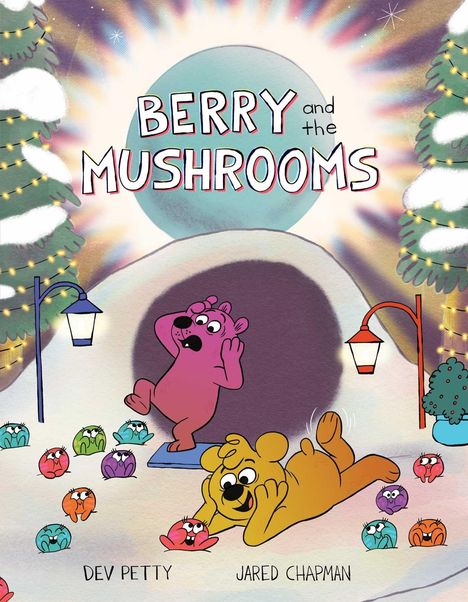 Text: "Berry and the Mushrooms". Zwei Bären, einer pink, einer gelb, umgeben von bunten, lächelnden Pilzen, Bäume mit Lichtern.