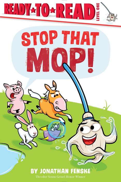 Jonathan Fenske: Stop That Mop!, Buch