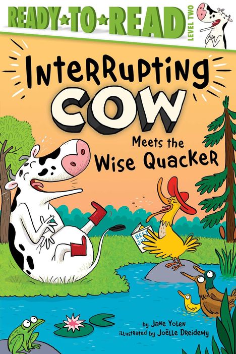 Jane Yolen: Interrupting Cow Meets the Wise Quacker, Buch