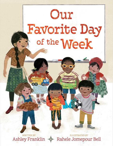 „Our Favorite Day of the Week“ steht in Rot. Eine Lehrerin und sechs Kinder halten verschiedene Objekte.