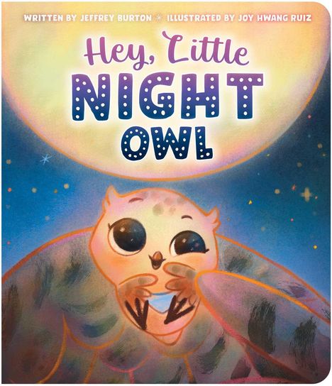 Jeffrey Burton: Hey, Little Night Owl, Buch