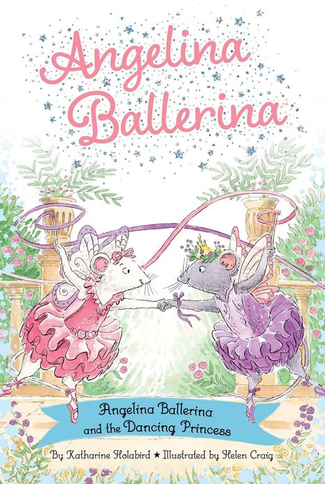 Katharine Holabird: Angelina Ballerina and the Dancing Princess, Buch