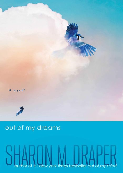 Sharon M Draper: Out of My Dreams, Buch