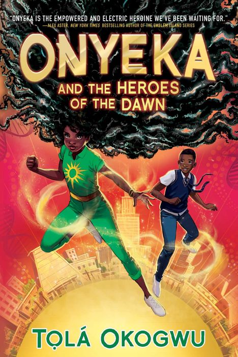 Tolá Okogwu: Onyeka and the Heroes of the Dawn, Buch