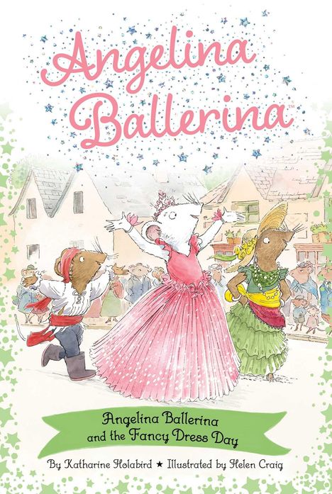 Katharine Holabird: Angelina Ballerina and the Fancy Dress Day, Buch