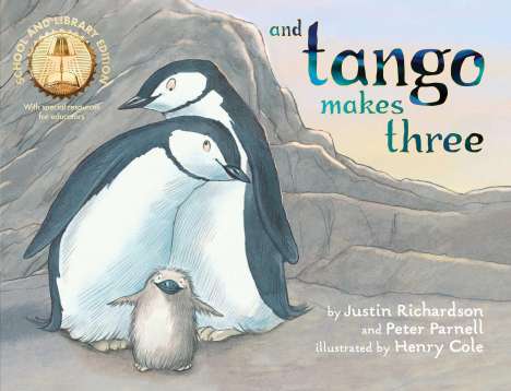 Justin Richardson: And Tango Makes Three (School and Library Edition), Buch