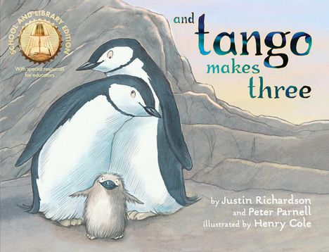 Justin Richardson: And Tango Makes Three (School and Library Edition), Buch