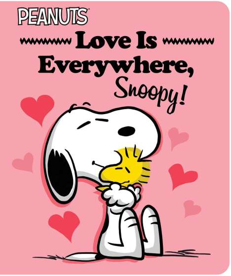 Charles M Schulz: Love Is Everywhere, Snoopy!, Buch