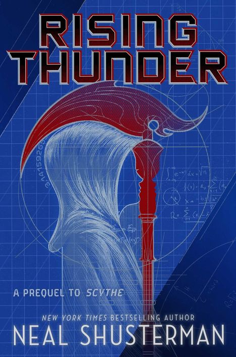 RISING THUNDER, A PREQUEL TO SCYTHE, Neal Shusterman. Rote Sense auf blauem Hintergrund mit grafischen Elementen.