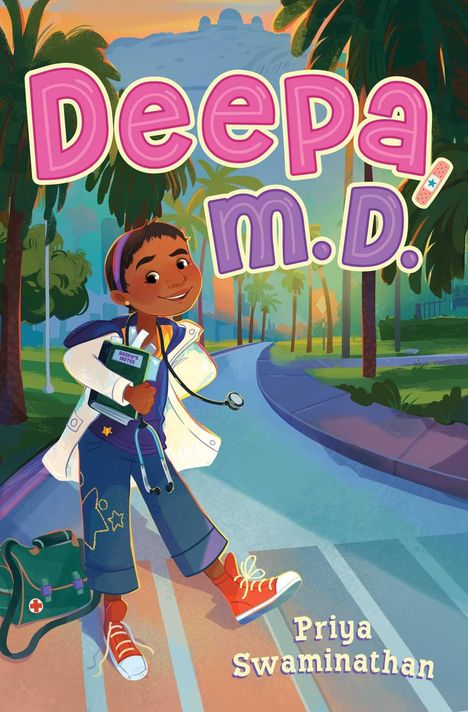 Text: "Deepa M.D." und "Priya Swaminathan" in bunter Schrift. Illustration eines Kindes mit Stethoskop und Notizbuch auf der Straße.