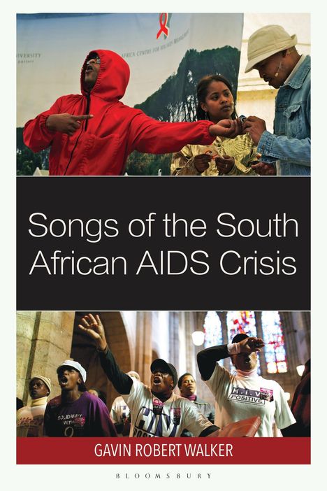 Gavin Robert Walker: Songs of the South African AIDS Crisis, Buch