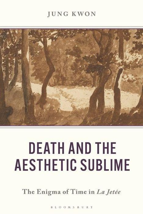 Titel: "Death and the Aesthetic Sublime". Autor: Jung Kwon. Illustration eines Waldes in Brauntönen.