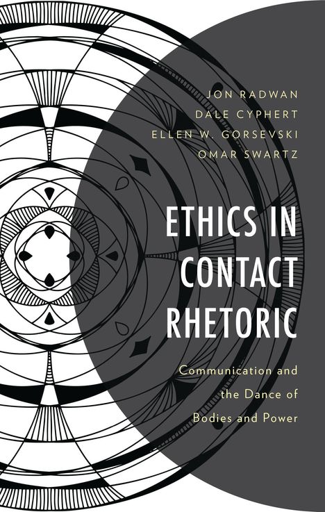 "ETHICS IN CONTACT RHETORIC" von Jon Radwan u.a. Schwarze und weiße abstrakte geometrische Muster.