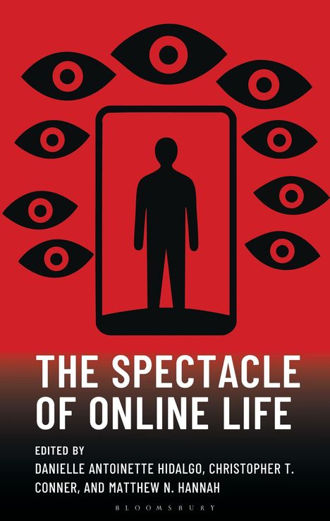 The Spectacle of Online Life, Buch