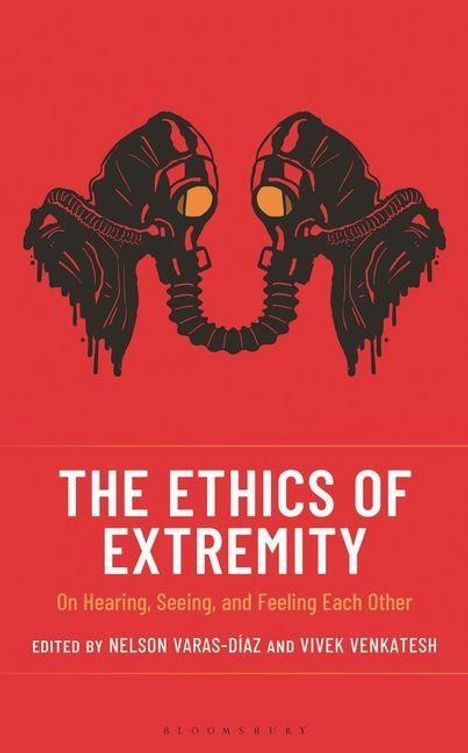 "The Ethics of Extremity", roter Hintergrund, zwei schwarze Gasmasken oben, entwickelt von Nelson Varas-Díaz und Vivek Venkatesh.