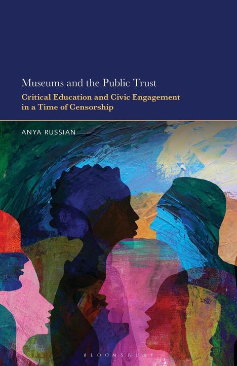 Titel: "Museums and the Public Trust". Bunte Silhouetten von Gesichtern in verschiedenen Farben in abstrakter Anordnung.