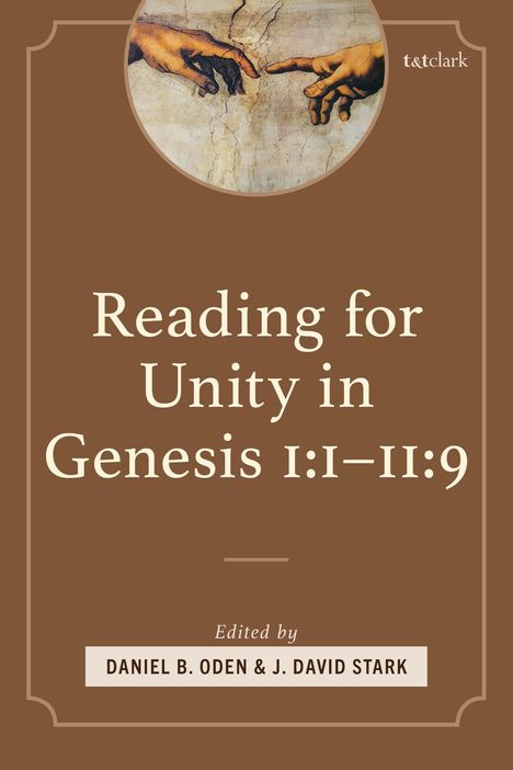 Reading for Unity in Genesis 1:1-11:9, Buch